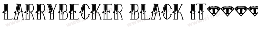 LarryBecker Black It字体转换